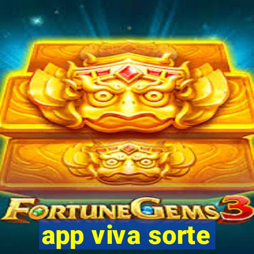 app viva sorte